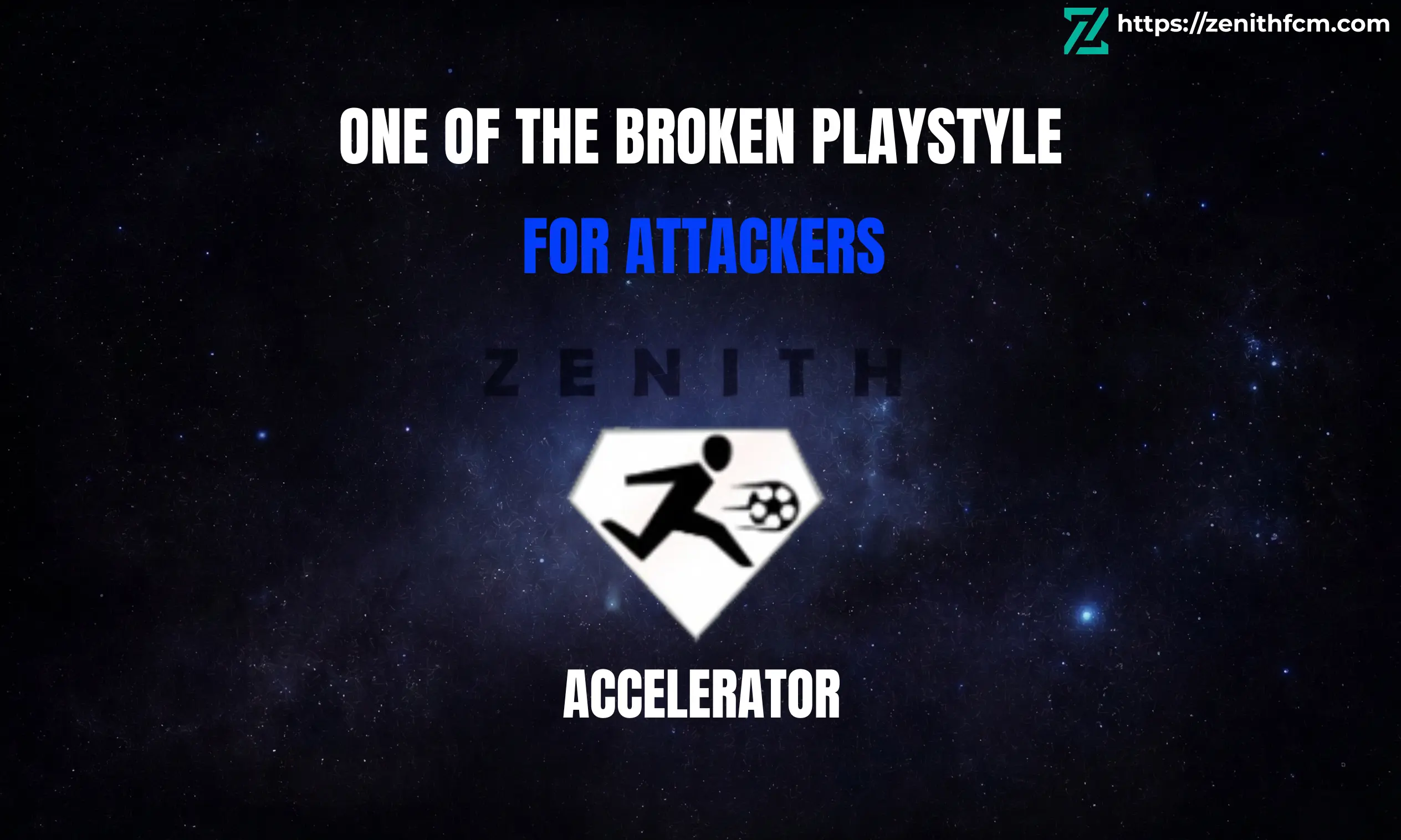 Accelerator Playstyle FC Mobile Full Guide : Best Playstyle for Attackers?