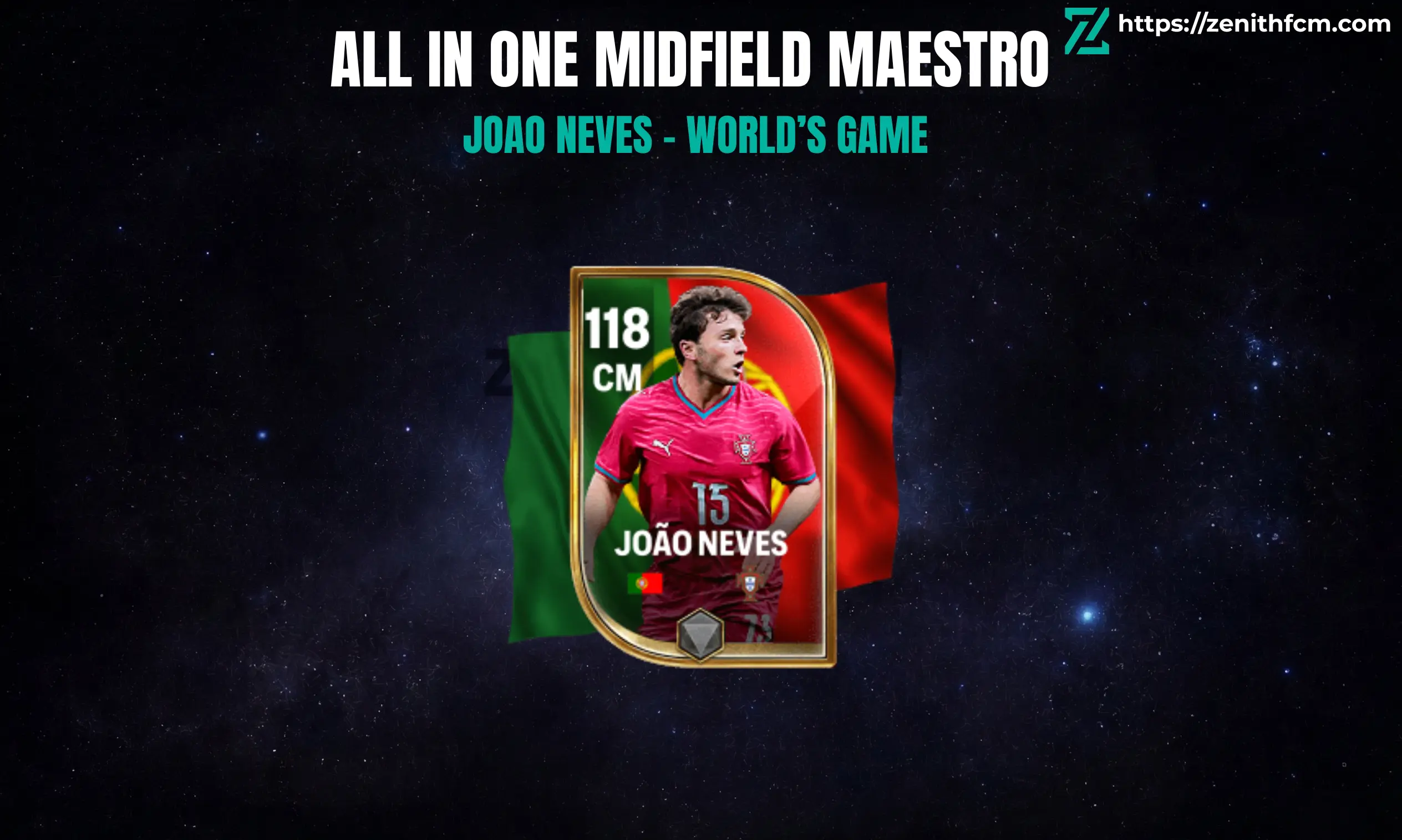 World Game João Neves 118 FC Mobile Review (CM/CDM)